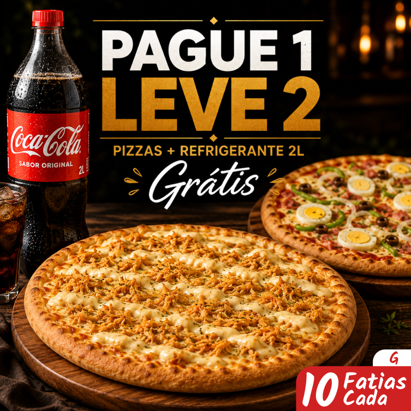 2 Pizza G + 1 Refrigerante 2 Litros